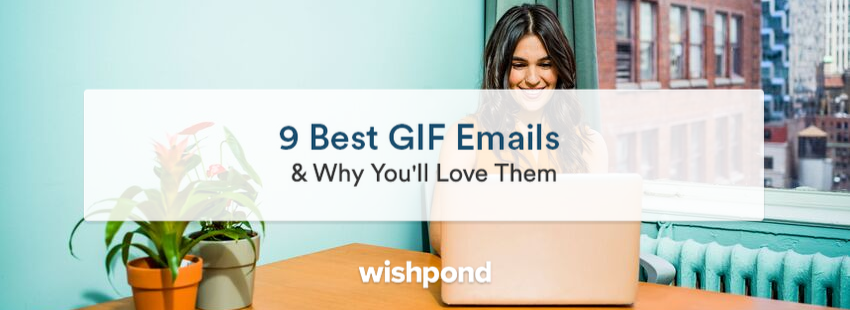 9 Best GIF Emails & Why Youll Love Them