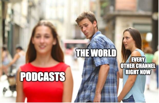 check out podcasts meme for podcast strategy hack you need today