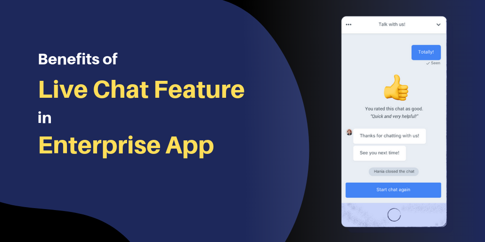 Live Chat Feature Integration- Importance for Your Business Mobile App Revealed
