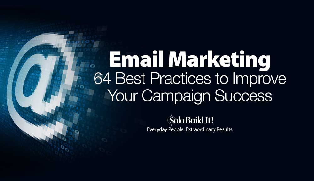Email Marketing: 64 Best Practices to Improve Your Campaign Success