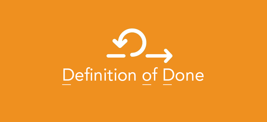 DONE Understanding of the “Definition of DONE”