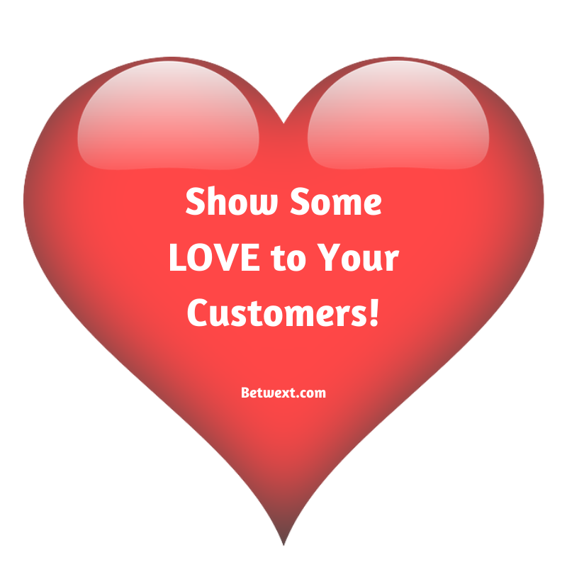 Show your customers some love