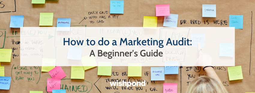 How to do a Marketing Audit: A Beginners Guide