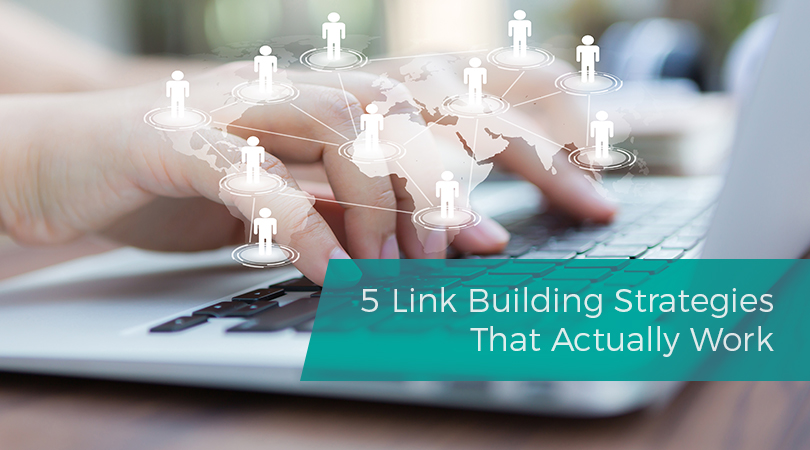 5 Link Building Strategies That Actually Work - Business2Community