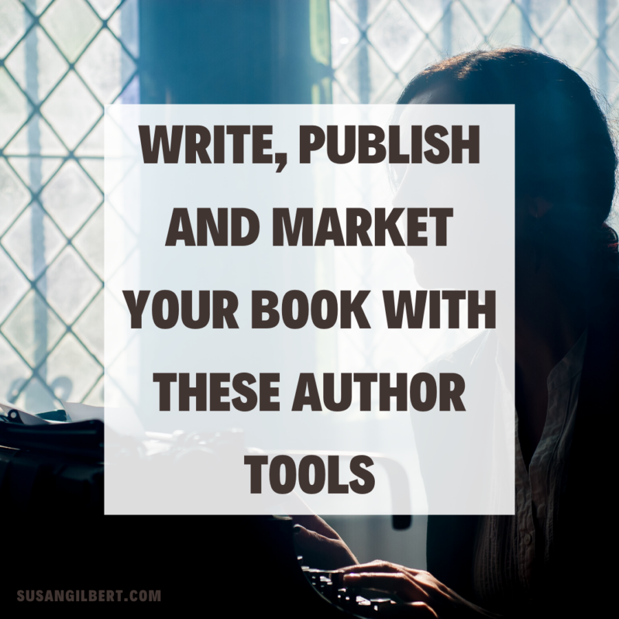 Write, Publish and Market Your Book With These Author Tools