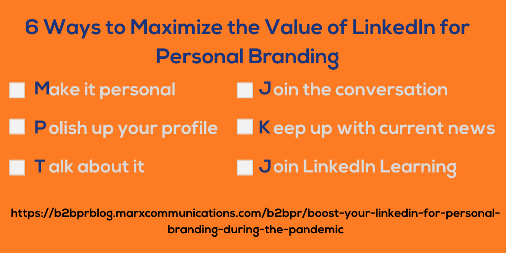 6 Ways to Maximize the Value of LinkedIn for Personal Branding