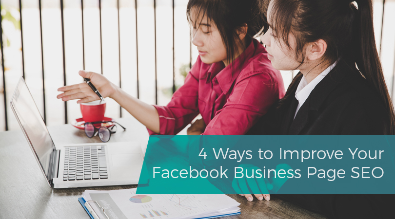 4 Ways to Improve Your Facebook Business Page SEO