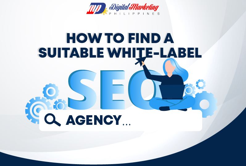 How to Find a Suitable White-Label SEO Agency [Infographic ...