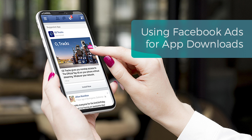 Using Facebook Ads for App Downloads