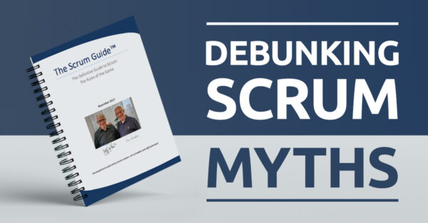 debunking scrum myths
