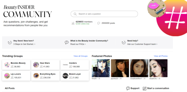 Beauty Insider community started by the retailer, Sephora