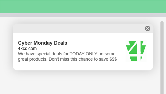 Example of 4KCC web push notification for Cyber Monday deals