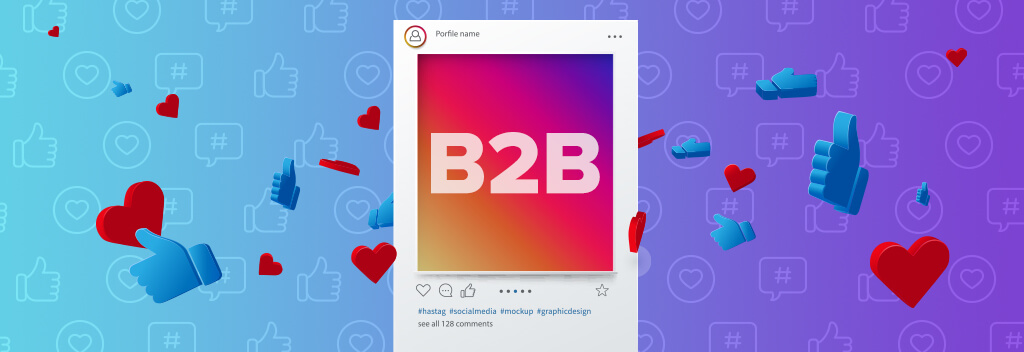 Should B2B Companies Use Social Media? 