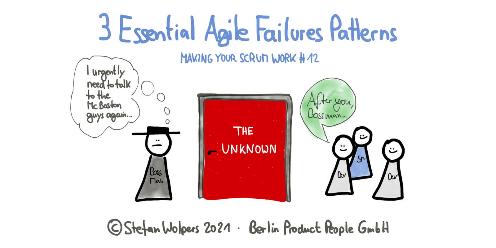 Three Essential Agile Failure Patterns in 7:31 Minutes—Making Your Scrum Work #12 — Age-of-Product.com