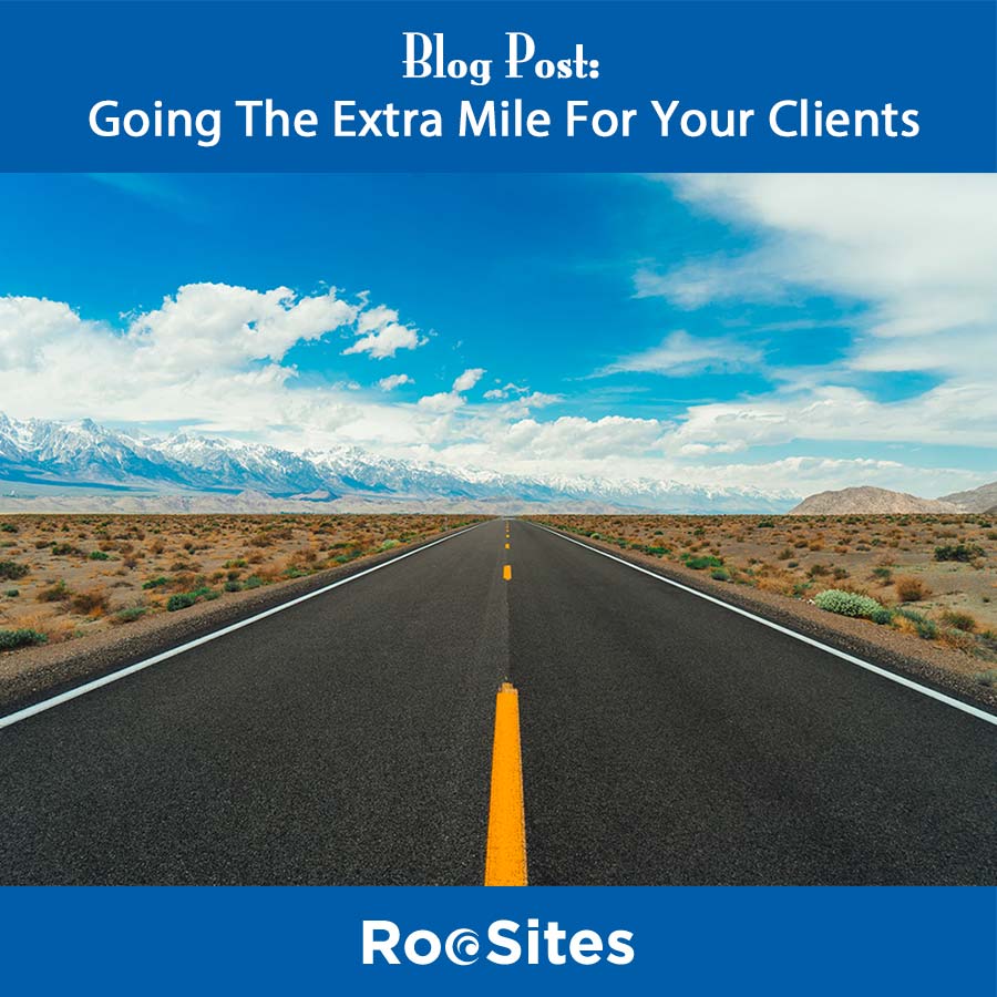 Blog Post: Going The Extra Mile For Your Clients