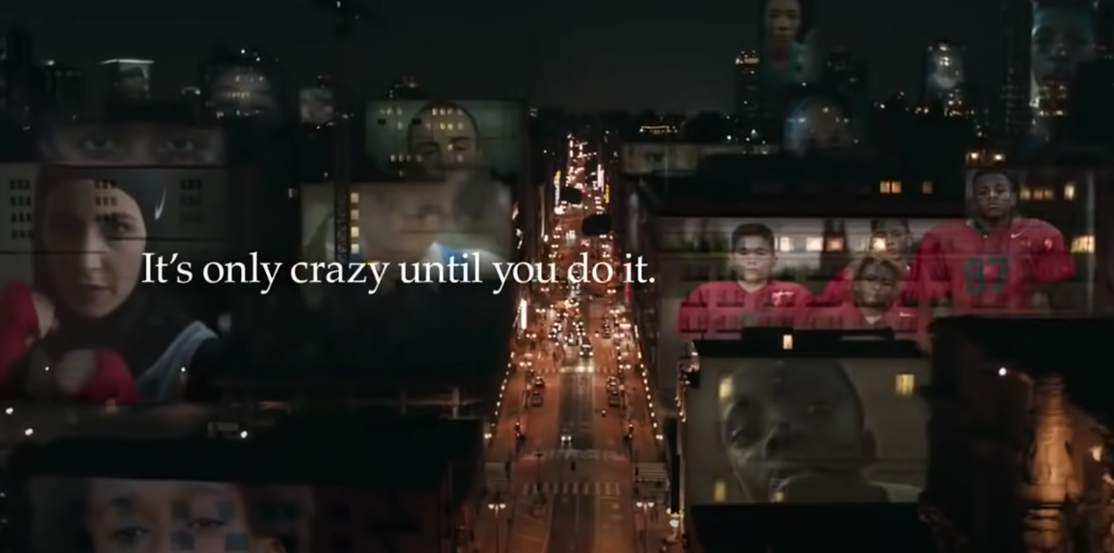 Nike mastered using persuasive techniques in advertising. This Nike ad, "Its only crazy until you do it" taps into human emotions