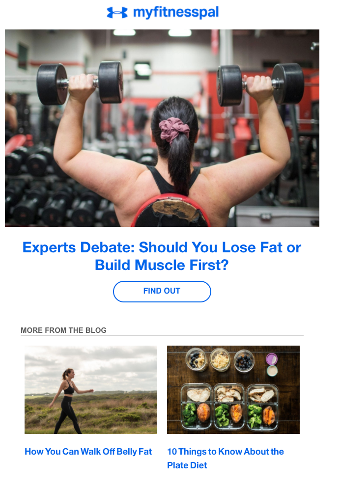 Under Armors "myfitnesspal" newsletter uses enticing article leads to get readers to click on links to the blog