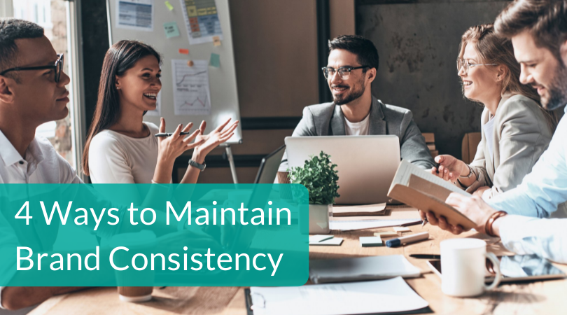 4 Ways to Maintain Brand Consistency (2)