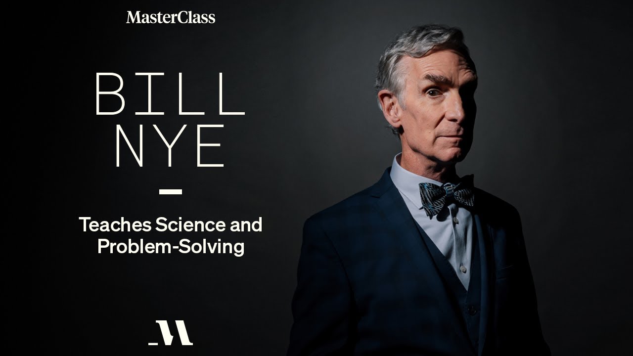 Bill Nye opettaa luonnontieteitä ja ongelmanratkaisua MasterClassissa
