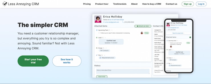 Less Annoying CRM is the best for startups