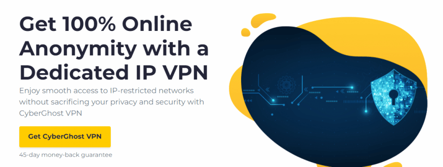 CyberGhost VPN dedicated IP address