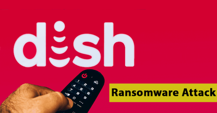 Dish Ransomware Attack