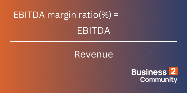 EBITDA margin ratio formula
